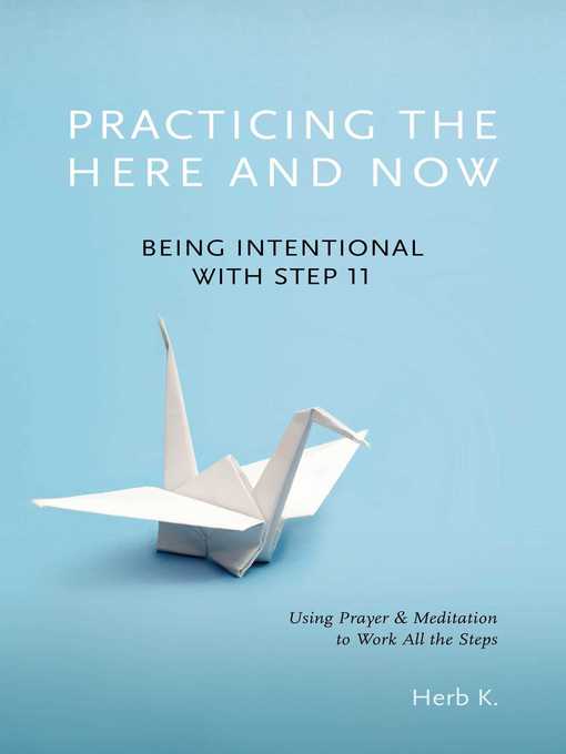 Cover image for Practicing the Here and Now